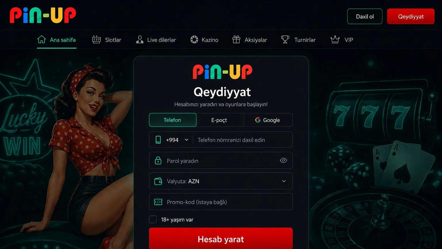 pinup az qeydiyyat forması — telefon, e-poçt və Google ilə hesab açılışı, AZN valyutası pinup az qeydiyyat pəncərəsi və hesab yaradılması