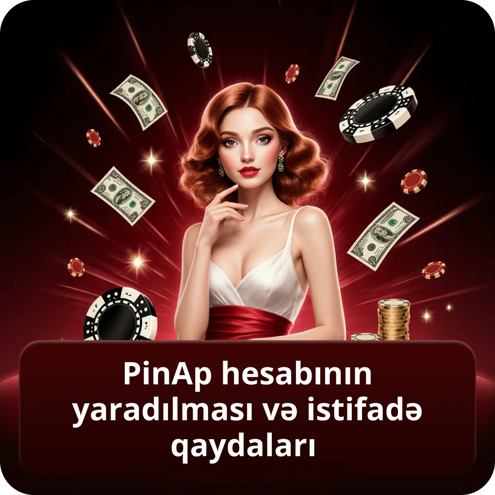 PinAp hesabı yaradılması — telefon, e-poçt, Google ilə qeydiyyat və valyuta seçimi PinAp hesabının yaradılması və istifadə qaydaları